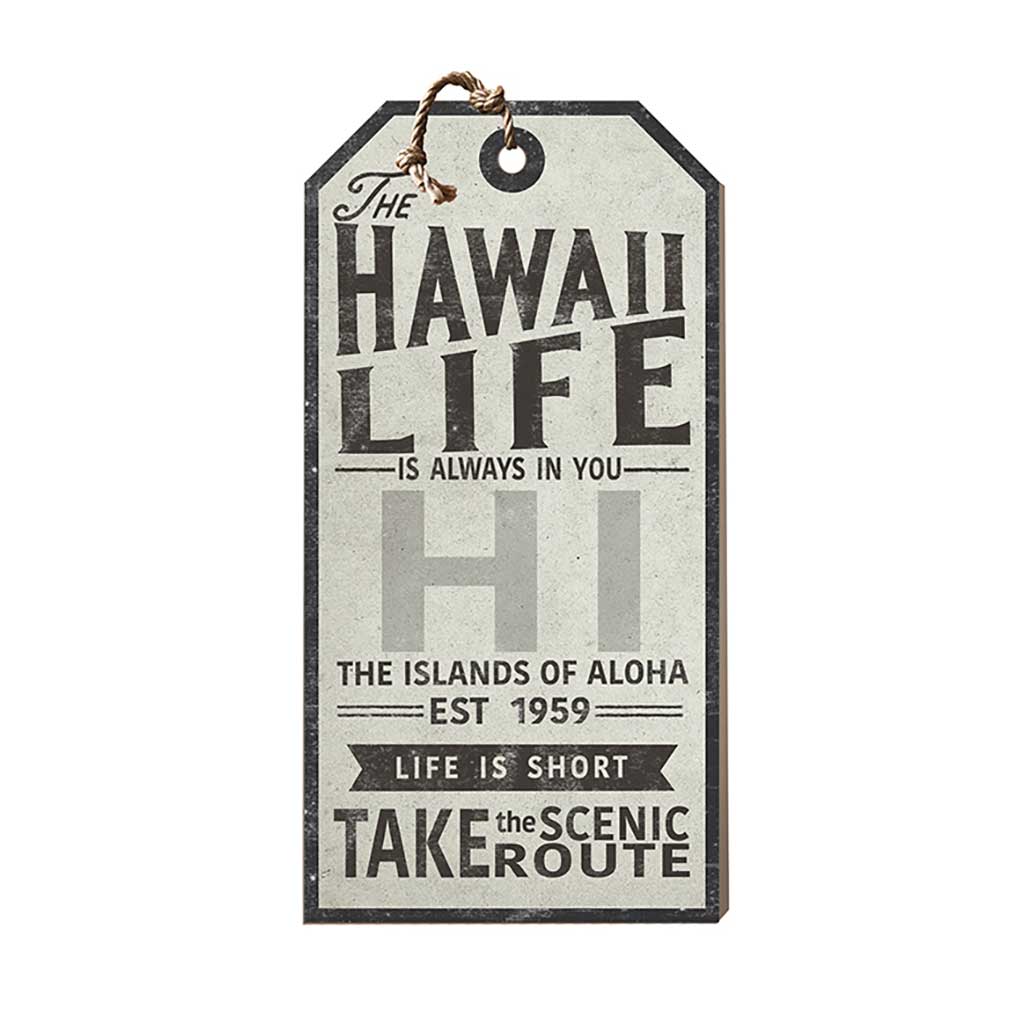 Hawaii Life Large Hanging Tag