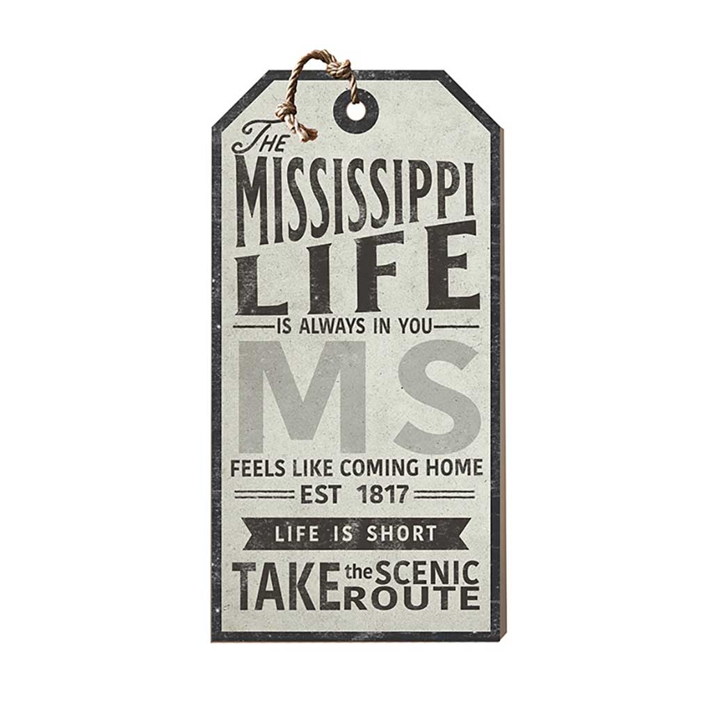 Mississippi Life Large Hanging Tag
