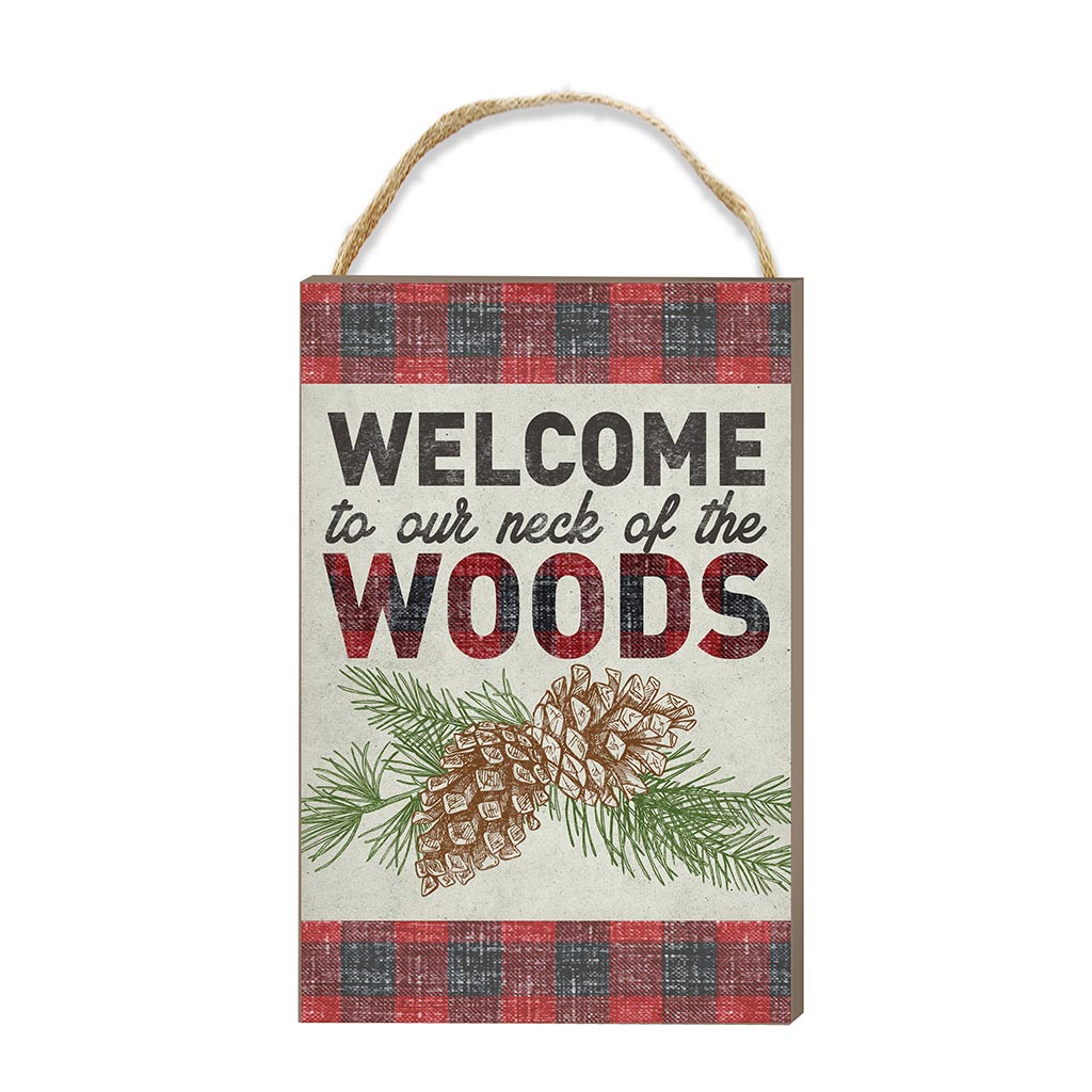 8x12 Welcome to Our Neck Hanging Sign