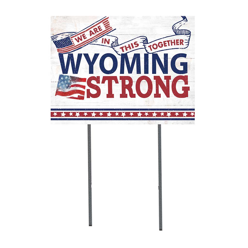 State Strong Lawn Sign Wyoming