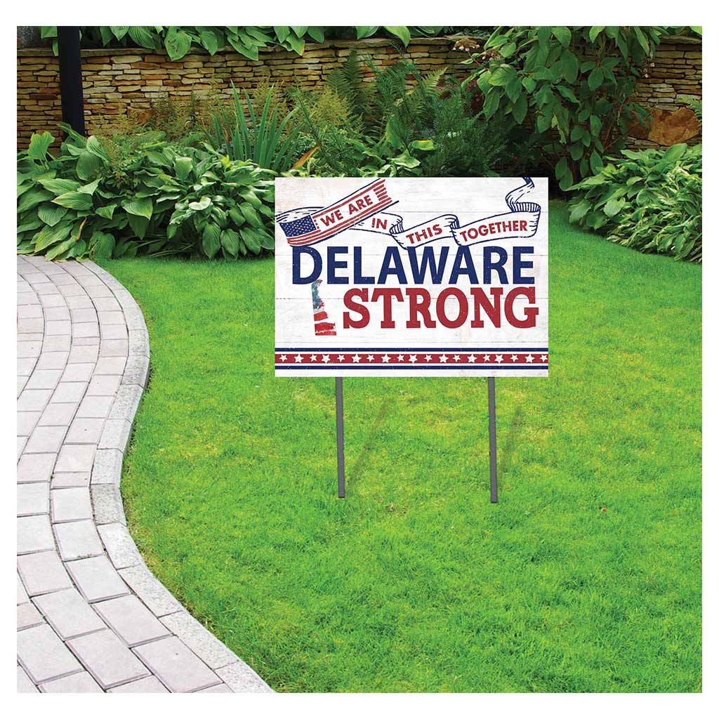 State Strong Lawn Sign Delaware