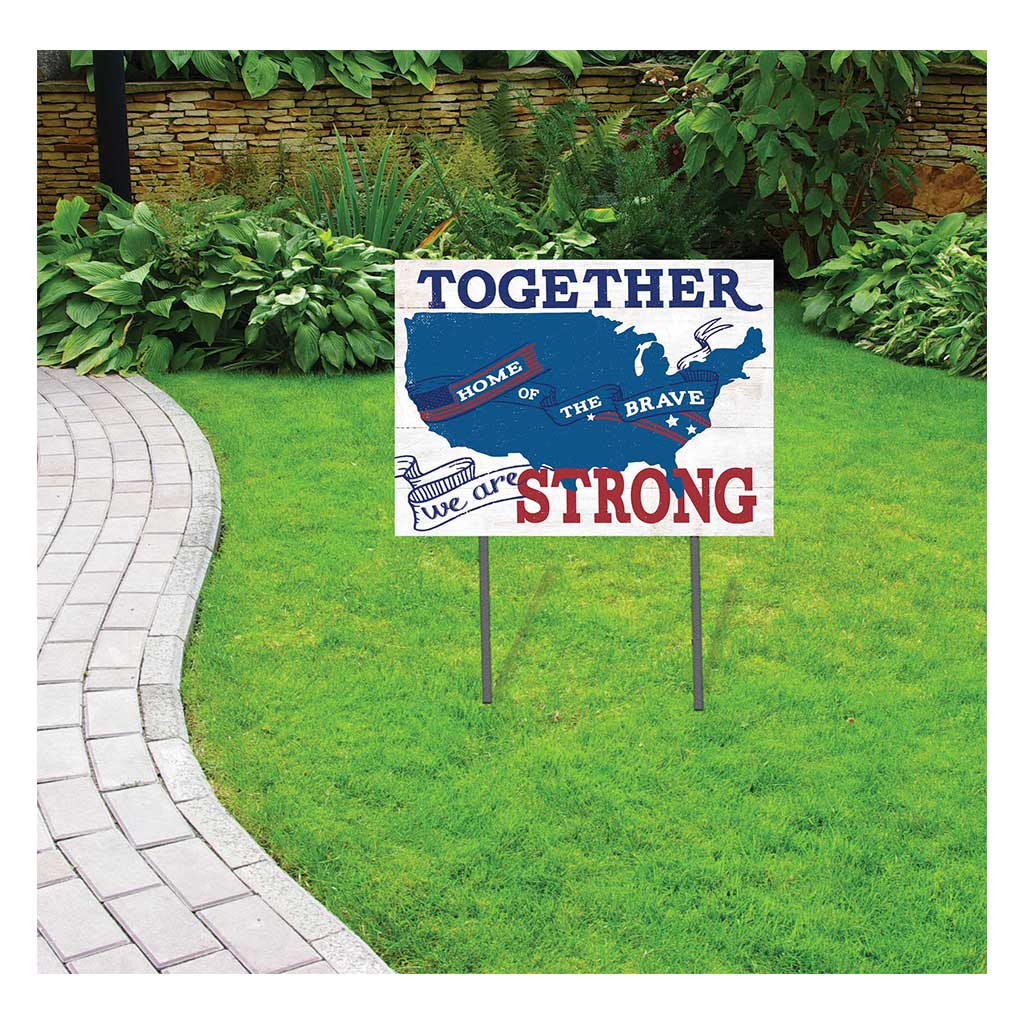 18x24 Together We are Strong United States Lawn Sign