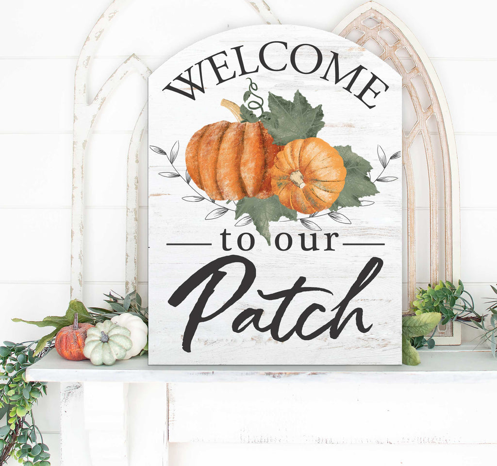 16x22 Welcome to Our Patch Indoor Outdoor Marquee Sign