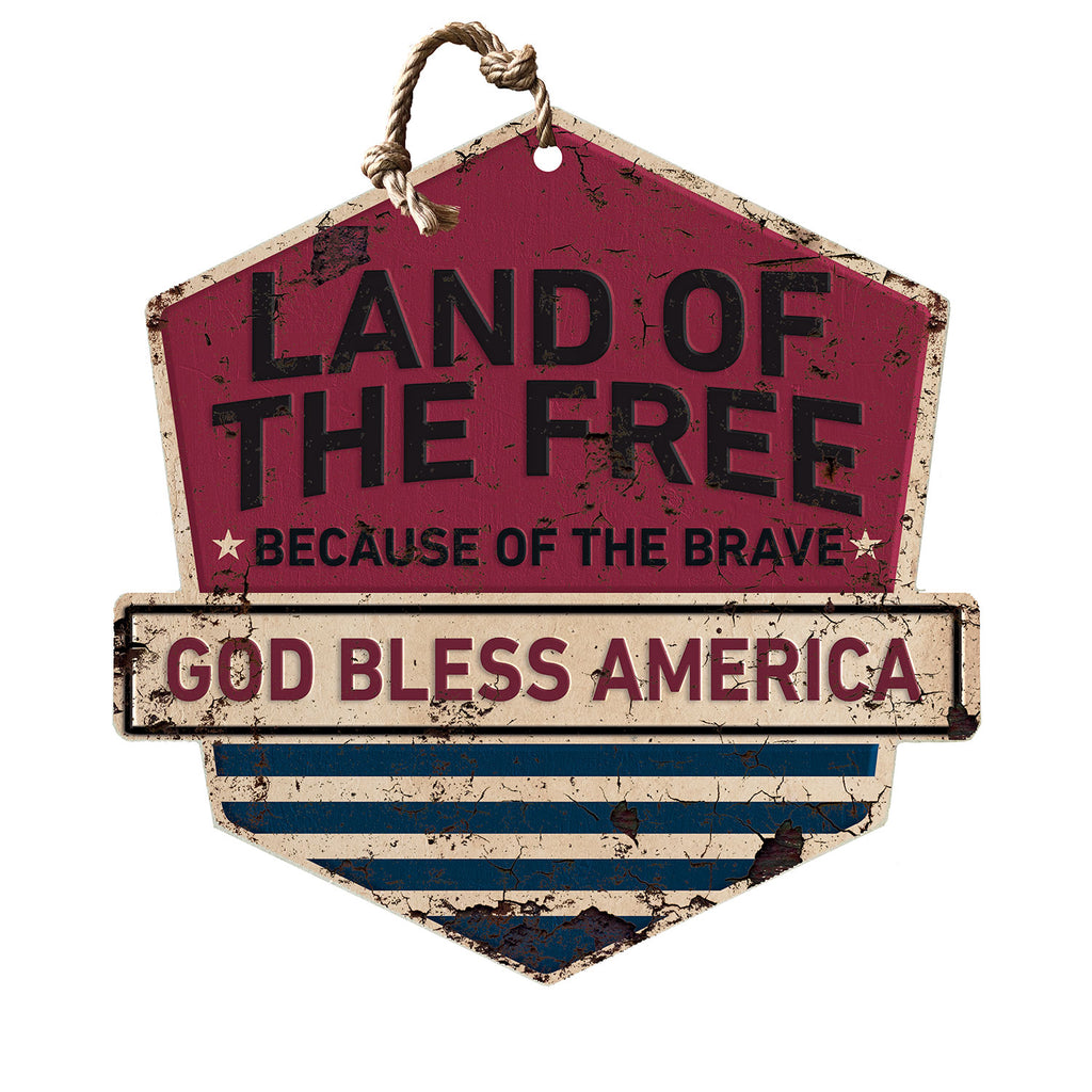 Land of the Free Because of the Brave Badge Sign