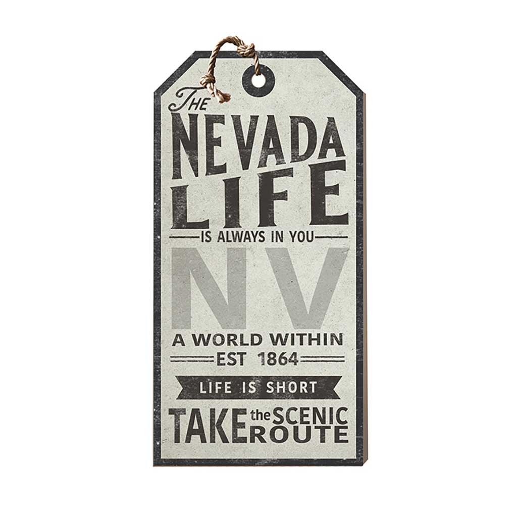 Nevada Life Large Hanging Tag