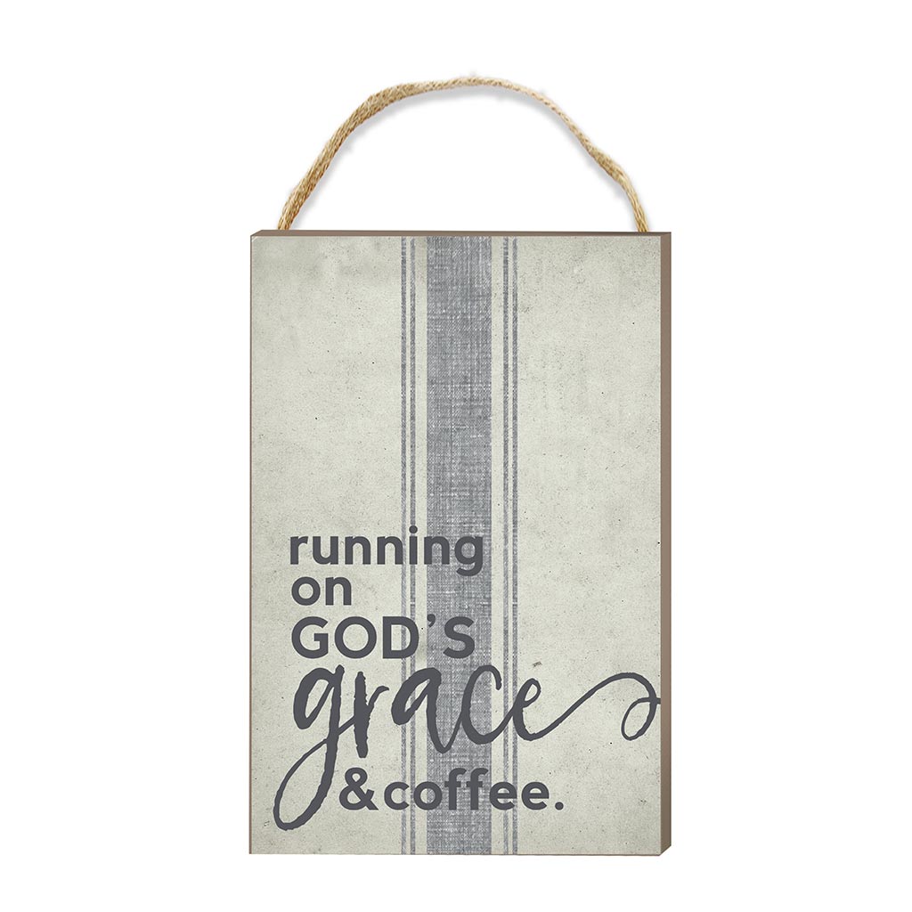 8x12 Running on Grace and Coffee Hanging Sign