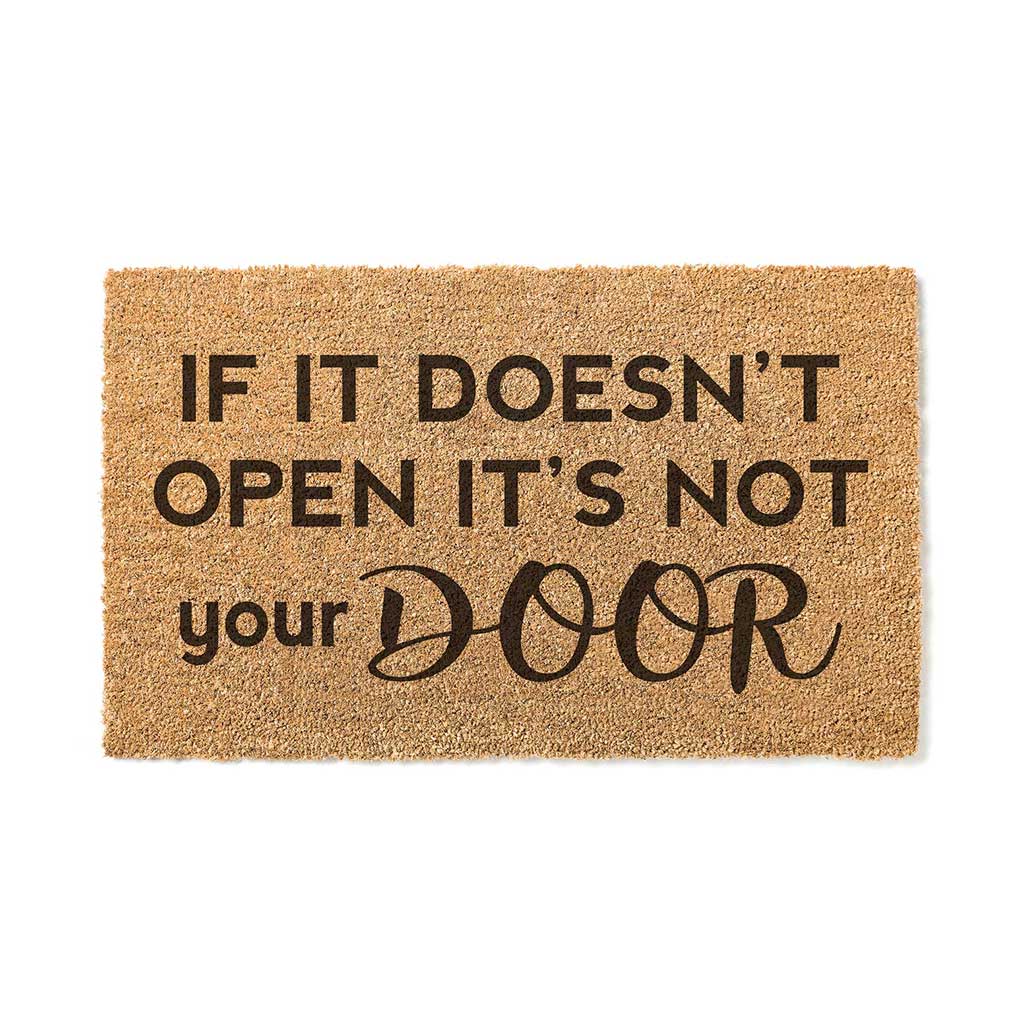 18x30 Coir Doormat If the Door Doesn't Open