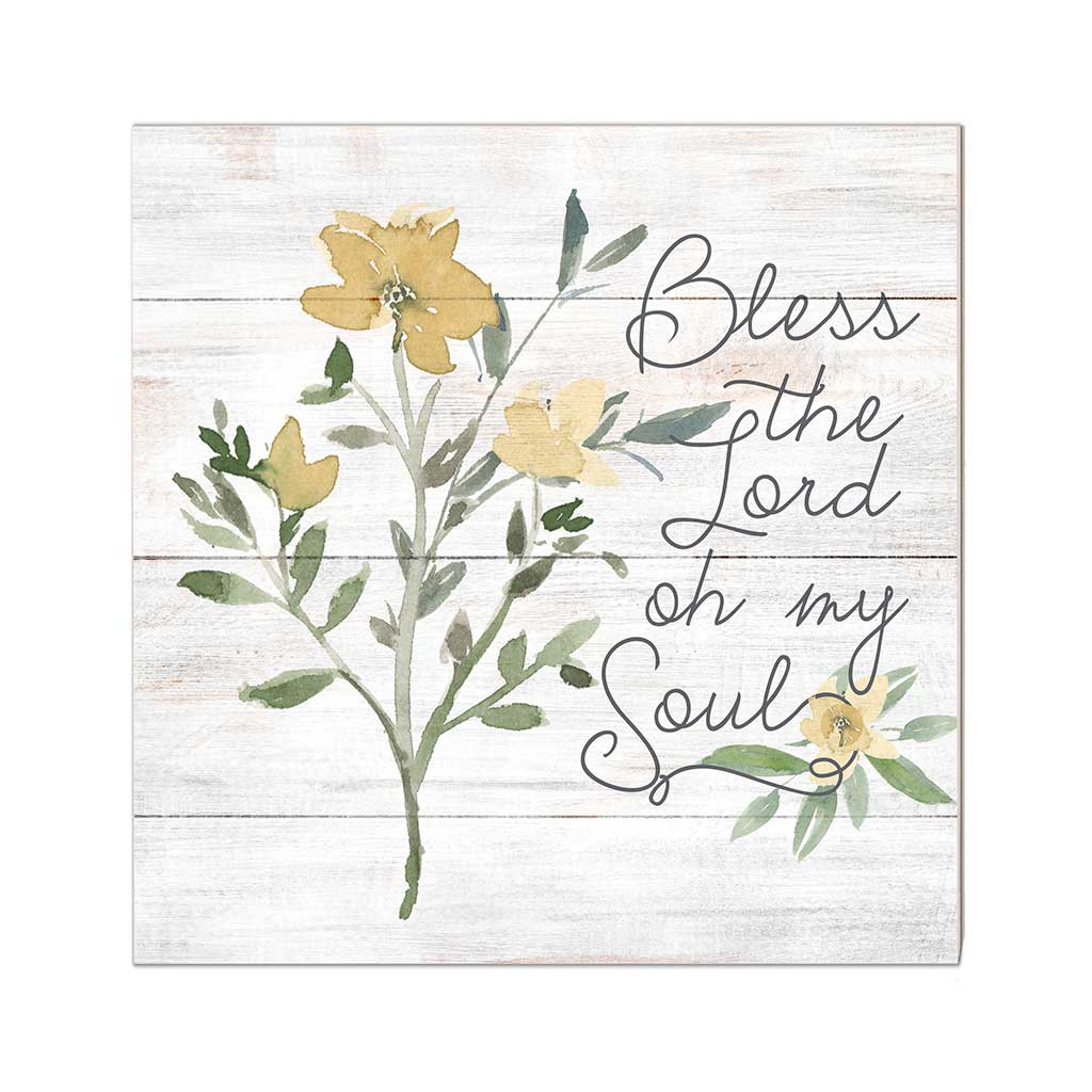 10x10 Bless the Lord Oh My Soul Sign