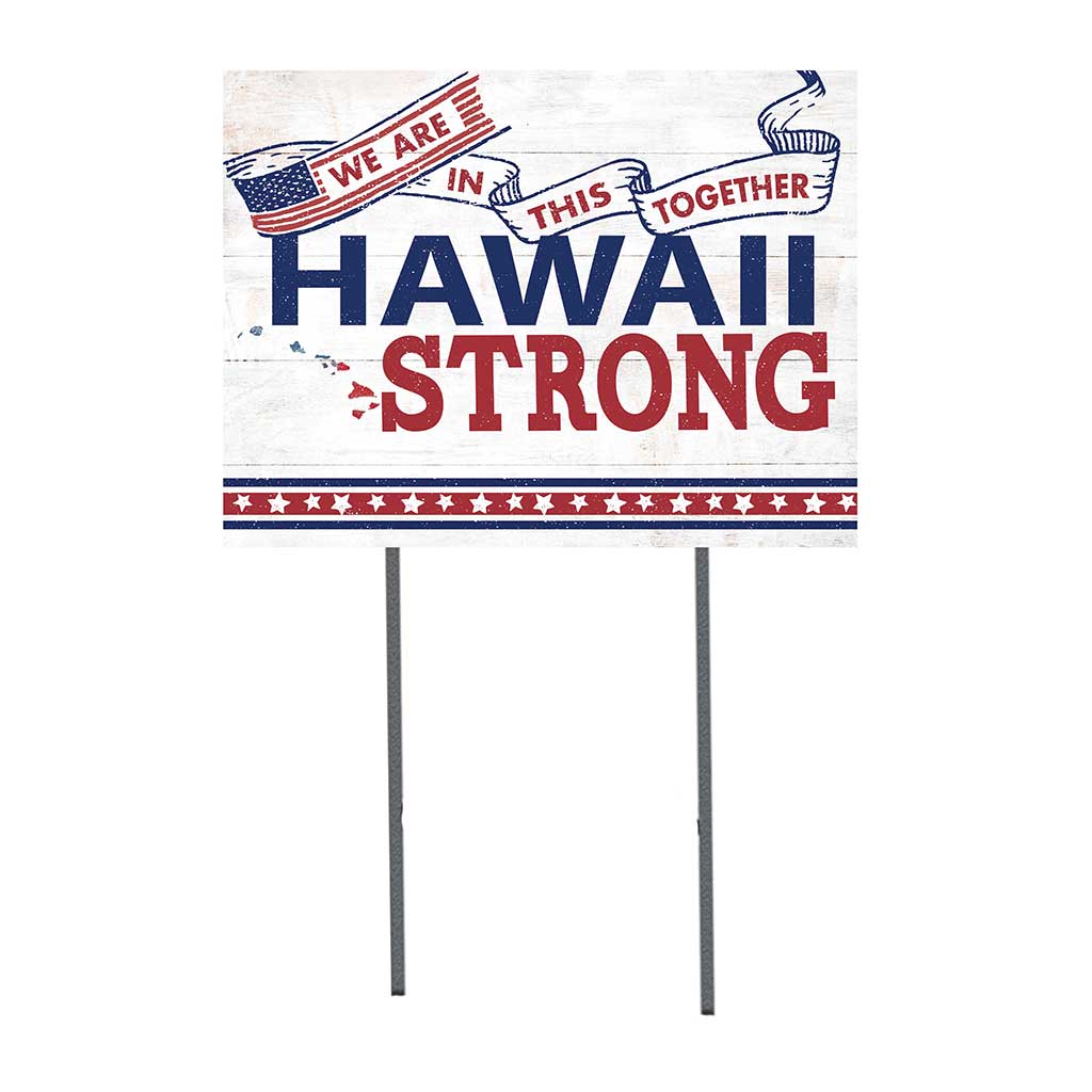 State Strong Lawn Sign Hawaii