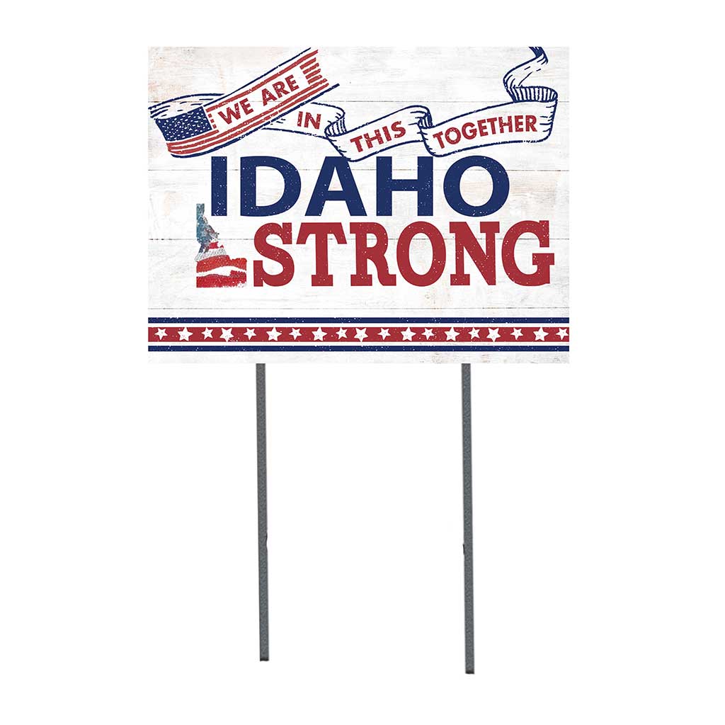 State Strong Lawn Sign Idaho