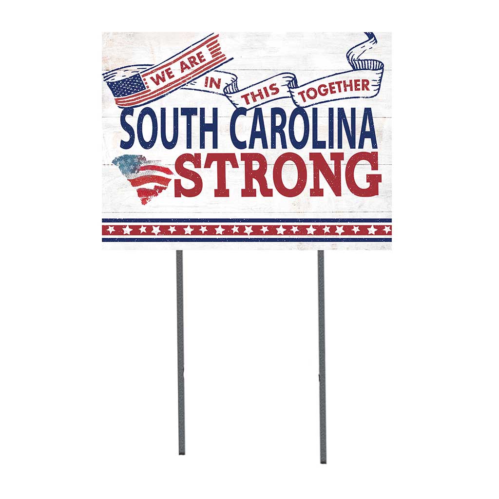 State Strong Lawn Sign South Carolina