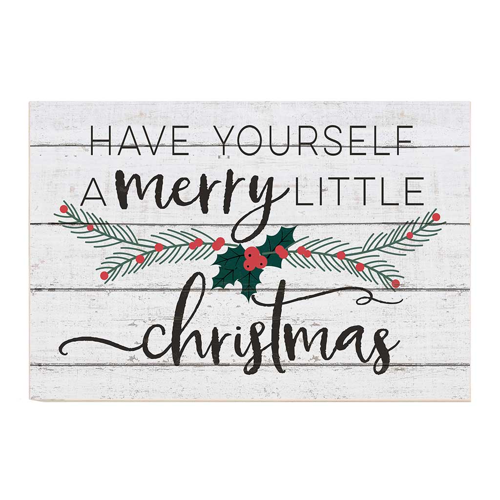 34x23 Have Yourself Merry Christmas Whitewash Sign