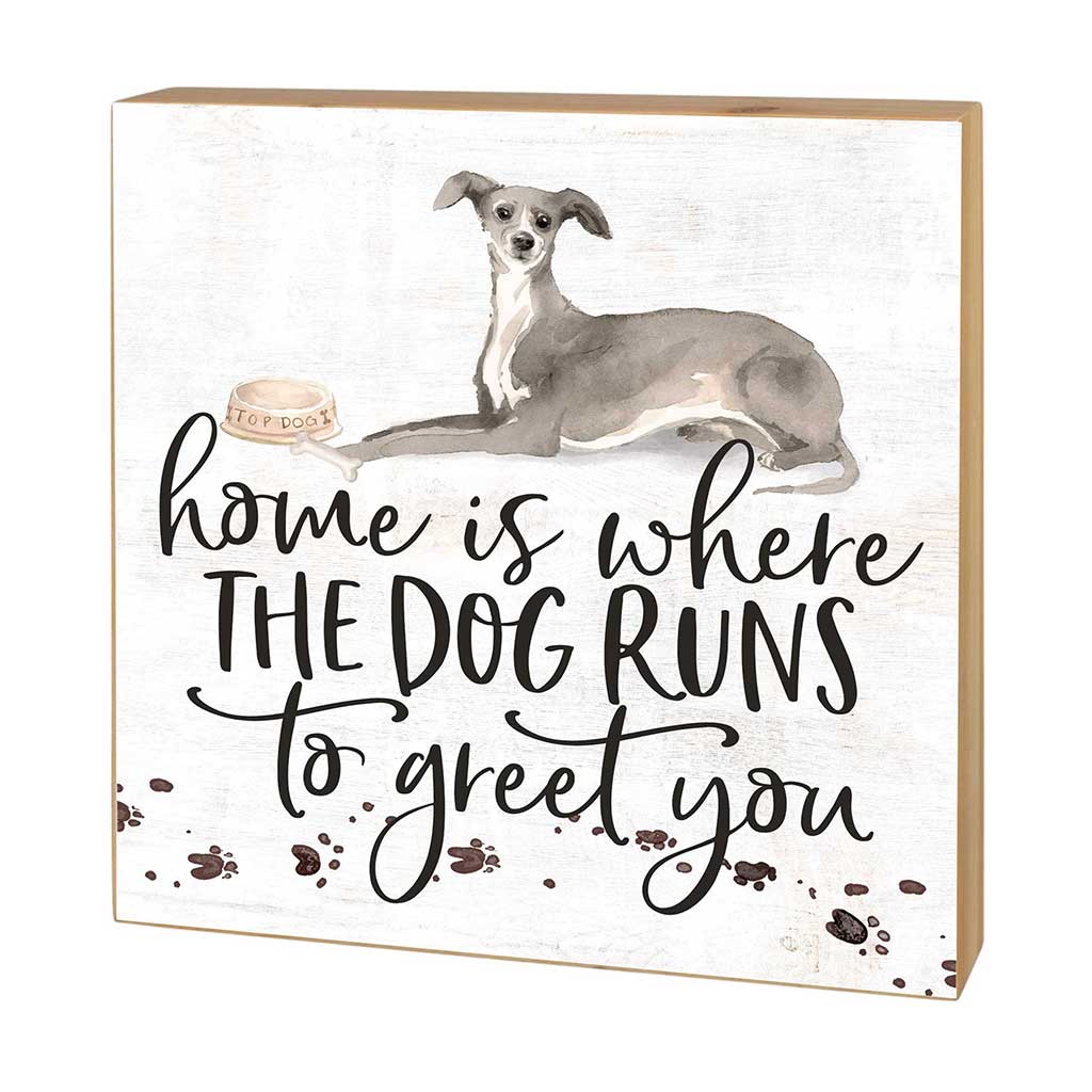 5x5 Block Home is Where Dog Runs to Greet Greyhound