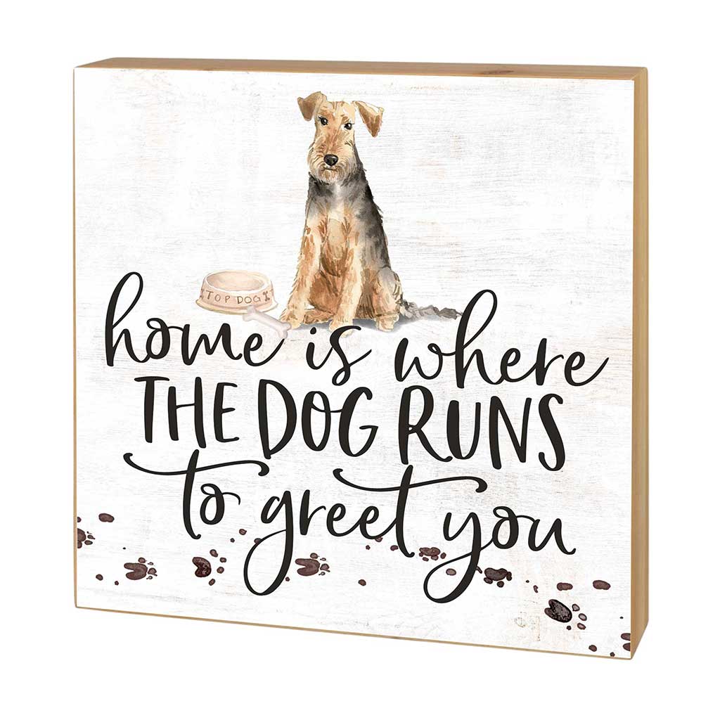 5x5 Block Home is Where Dog Runs to Greet Welsh Terrier