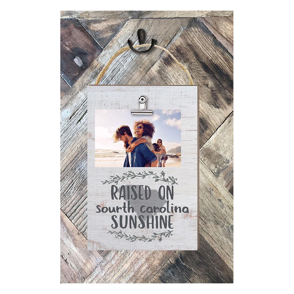 Raised on South Carolina Sunshine Hanging Clip Photo Frame