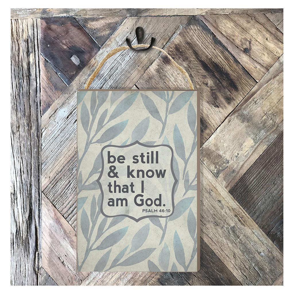 8x12 Be Still and Know Hanging Sign