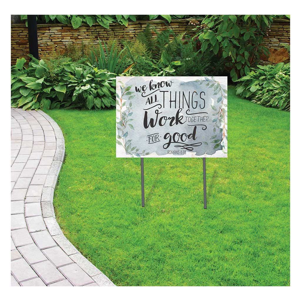 18x24 All Things Work Together Lawn Sign